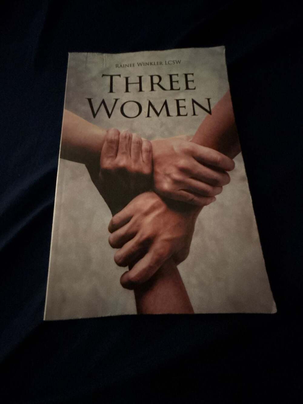 Three Women by Rainee Winkler LCSW Paperback Book
